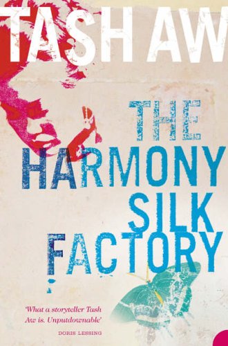 The harmony silk factory /  Aw, Tash