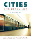 Cities and urban life /  Macionis, John J, author