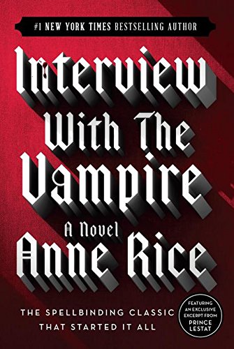 Interview with the vampire /  Rice, Anne, 1941-