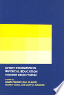 Sport education in physical education : research based practice