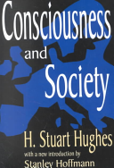 Consciousness and society /  Hughes, H. Stuart (Henry Stuart), 1916-1999
