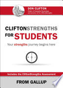 CliftonStrengths for students : your strengths journey begins here