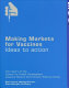 Making markets for vaccines : ideas to action : report of the Center for Global Development working group /  Barder, Owen