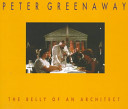 The belly of an architect /  Greenaway, Peter