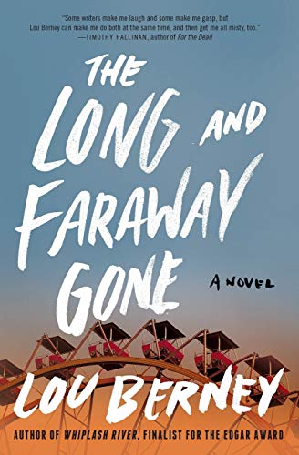 The long and faraway gone /  Berney, Louis, author