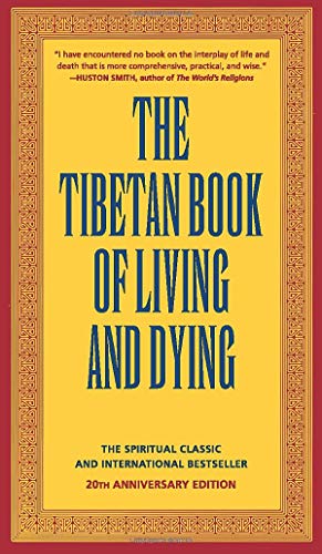 The Tibetan book of living and dying /  Sogyal, Rinpoche