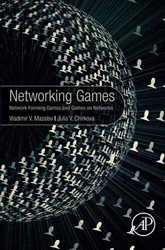 Networking games : network forming games and games on networks /  Mazalov, Vladimir