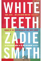 White teeth /  Smith, Zadie