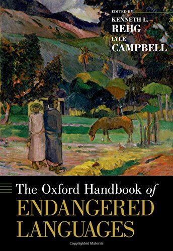 The Oxford handbook of endangered languages