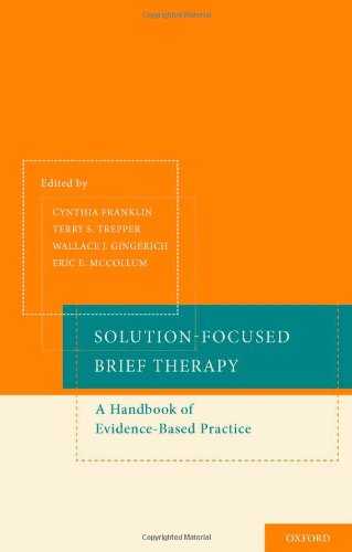 Solution-focused brief therapy : a handbook of evidence-based practice