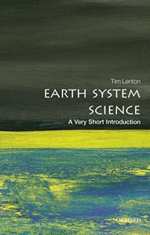 Earth system science : a very short introduction /  Lenton, Tim (Timothy), author