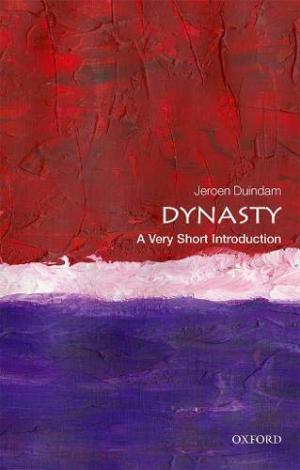 Dynasty : a very short introduction /  Duindam, Jeroen Frans Jozef, 1962-