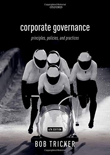 Corporate governance : principles, policies, and practices /  Tricker, R. Ian (Robert Ian), author