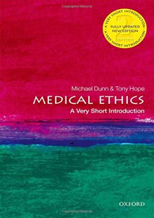 Medical ethics : a very short introduction /  Dunn, Michael, 1980-  author