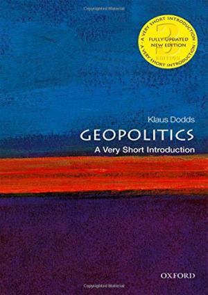 Geopolitics : a very short introduction /  Dodds, Klaus, author