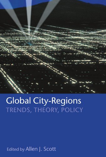 Global city-regions : trends, theory, policy