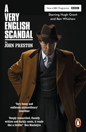 A very English scandal : sex, lies and a murder plot at the heart of the establishment /  Preston, John, 1953-