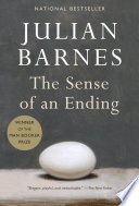 The Sense of an Ending /  Barnes, Julian