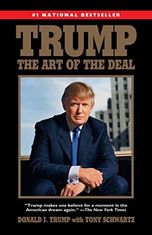 Trump : the art of the deal /  Trump, Donald, 1946- author