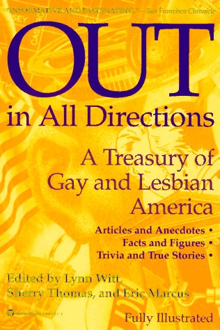 Out in all directions : the almanac of gay and lesbian America