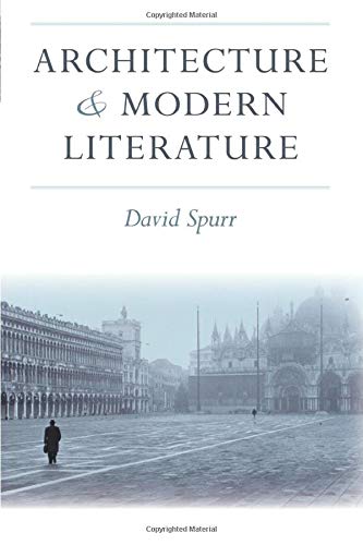 Architecture and modern literature /  Spurr, David, 1949-