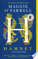 Hamnet : a novel of the plague /  O