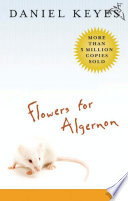 Flowers for Algernon /  Keyes, Daniel