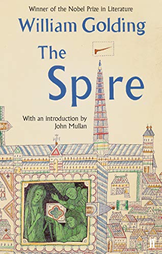 The spire /  Golding, William, 1911-1993, author
