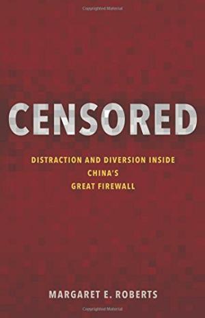 Censored : distraction and diversion inside China