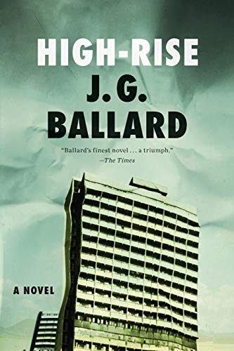 High-rise /  Ballard, J. G., 1930-2009
