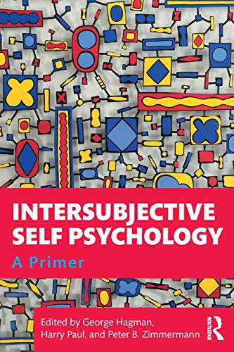 Intersubjective self psychology : a primer
