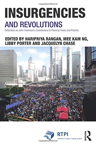 Insurgencies and revolutions : reflections on John Friedmann