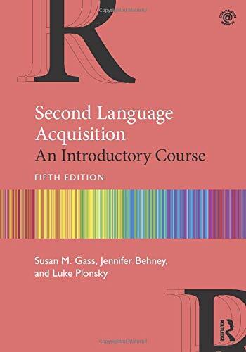 Second language acquisition : an introductory course /  Gass, Susan M., author