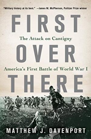 First over there : the attack on Cantigny, America