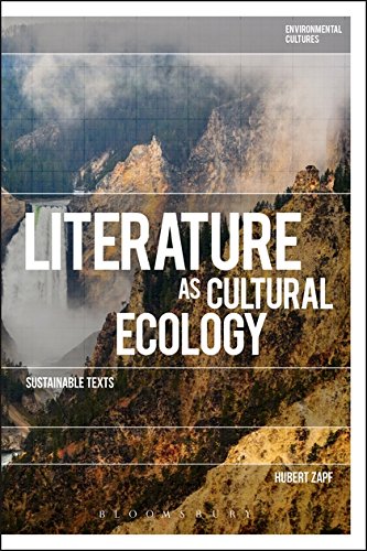 Literature as cultural ecology : sustainable texts /  Zapf, Hubert, 1948-