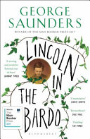 Lincoln in the Bardo /  Saunders, George, 1958-