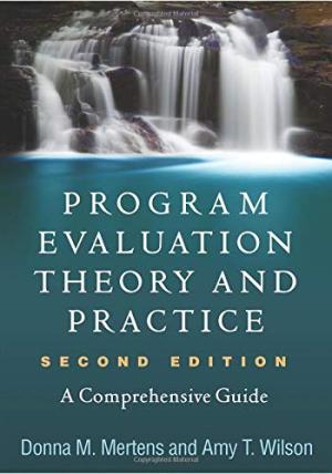 Program evaluation theory and practice : a comprehensive guide /  Mertens, Donna M