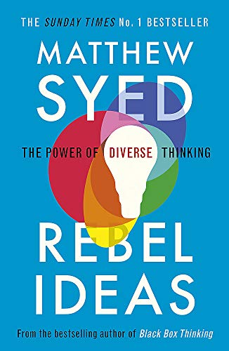 Rebel ideas : the power of diverse thinking /  Syed, Matthew