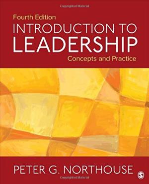 Introduction to leadership : concepts and practice /  Northouse, Peter Guy, author