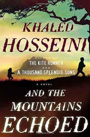 And the mountains echoed /  Hosseini, Khaled