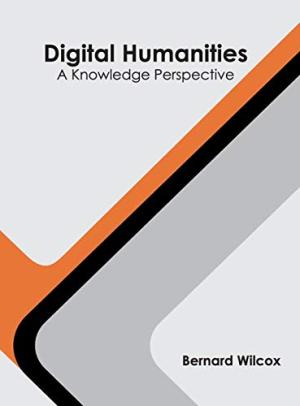Digital humanities : a knowledge perspective