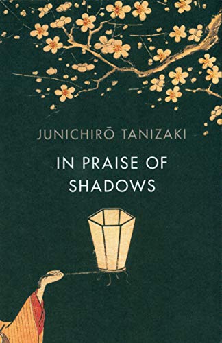 In praise of shadows /  Tanizaki, Junichiro, 1886-1965