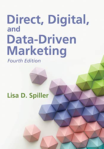 Direct, digital, and data-driven marketing /  Spiller, Lisa, author
